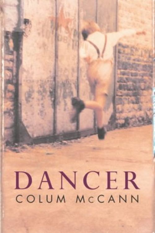 Cover Art for 9780753817285, Dancer by Colum McCann