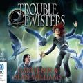 Cover Art for 9781742678689, Troubletwisters by Garth Nix, Sean Williams