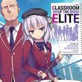 Cover Art for B0866GK86Q, Classroom of the Elite (Light Novel) Vol. 5 by Syougo Kinugasa