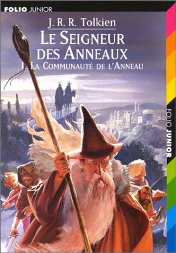 Cover Art for 9782070515790, Le Seigneur des Anneaux 1. La Communaute de l' anneau. by John Ronald reuel Tolkien