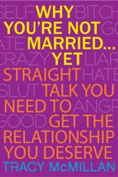 Cover Art for 9780345532923, Why You're Not Married . . . Yet by Tracy McMillan