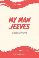 Cover Art for 9781974685448, My Man Jeeves by P G. Wodehouse