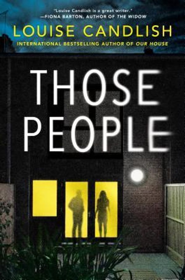 Cover Art for 9780451489142, Those People by Louise Candlish