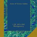 Cover Art for B00BAHK5RU, Anne of Green Gables by L M 1874 Montgomery