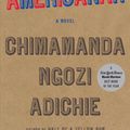 Cover Art for 9781594139550, Americanah by Ngozi Adichie, Chimamanda