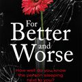 Cover Art for 9781409187318, For Better and Worse by Margot Hunt