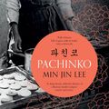 Cover Art for 9781786691361, Pachinko by Min Jin Lee