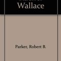 Cover Art for 9780861881741, Looking for Rachel Wallace. A Spenser Novel by Robert B. Parker