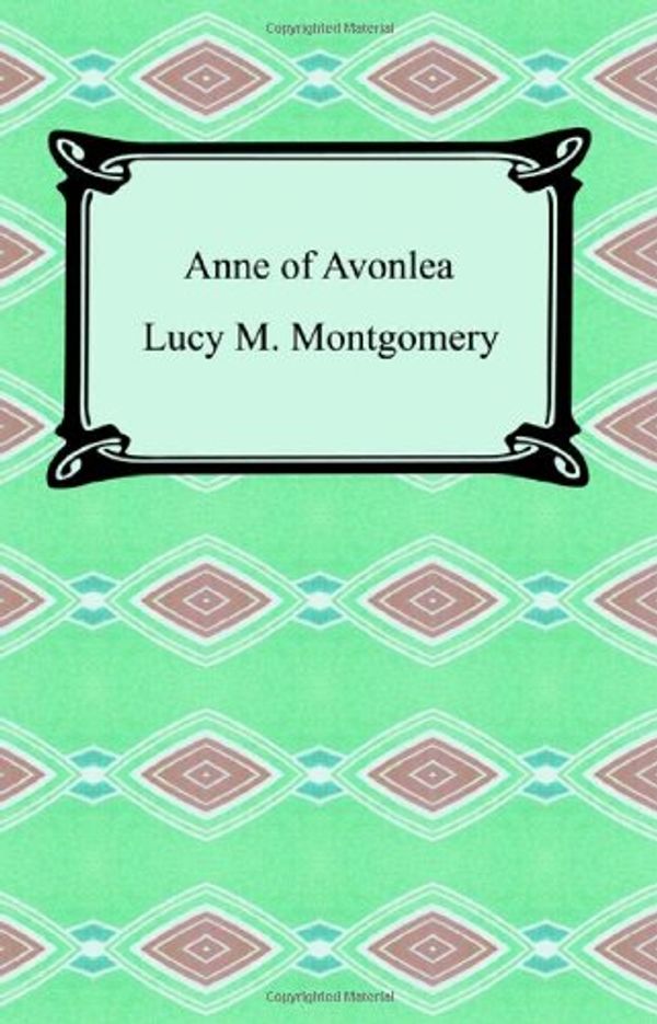 Cover Art for 9781420929218, Anne of Avonlea by L. M. Montgomery