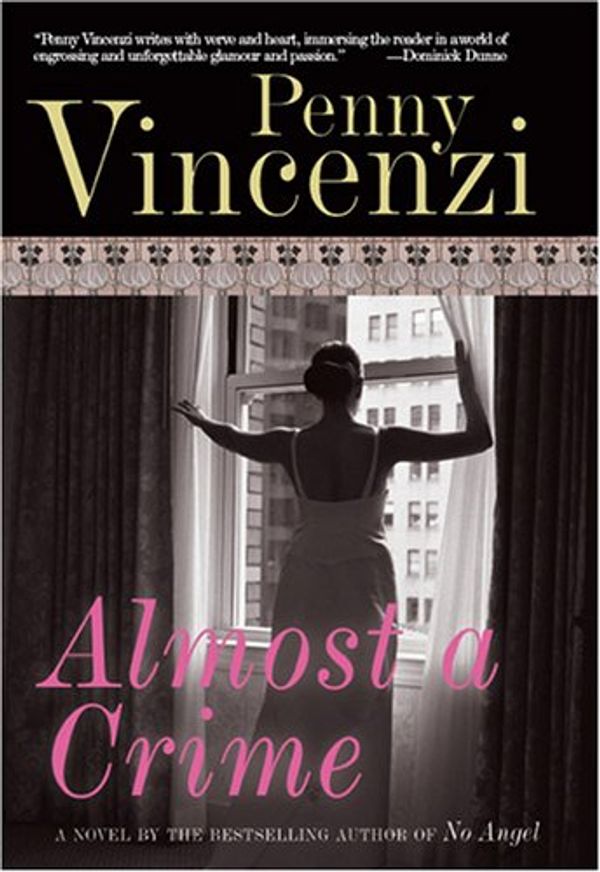 Cover Art for 9781585678525, Almost a Crime by Penny Vincenzi