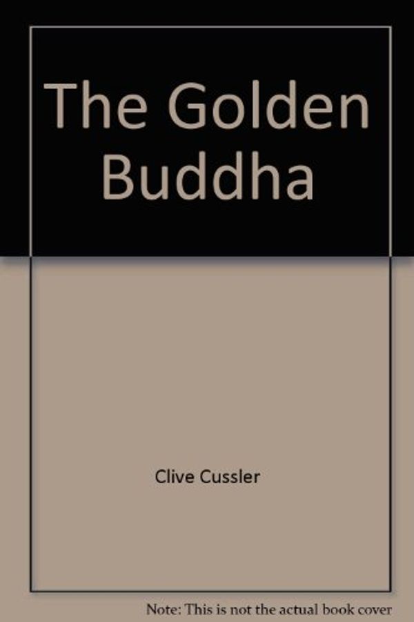 Cover Art for 9780754099291, Golden Buddha by Clive Cussler