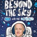 Cover Art for B06Y1BGB3T, Beyond the Sky: You and the Universe by Dara O. Briain