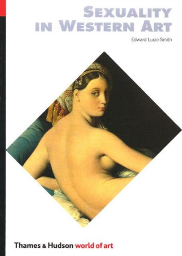 Cover Art for 9780500202524, Sexuality in Western Art by Edward Lucie-Smith
