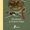 Cover Art for 9788435035255, Flashman En El Gran Juego by George MacDonald Fraser