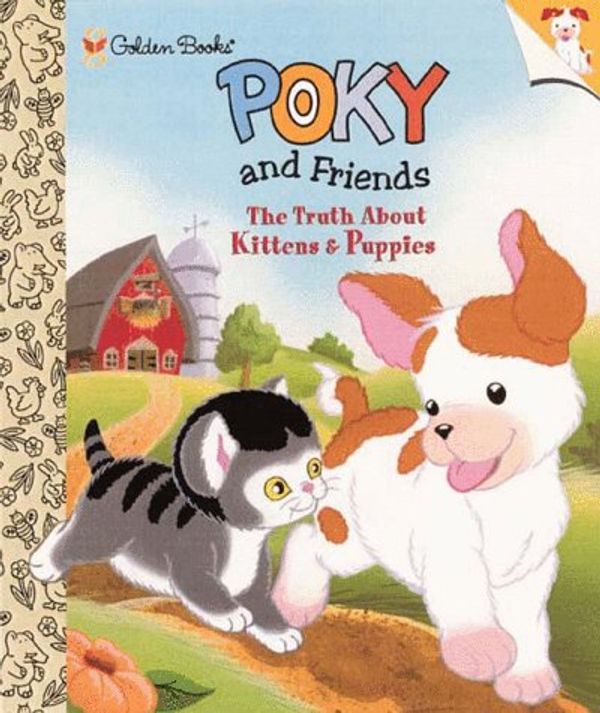 Cover Art for 9780307162632, The Truth About Kittens and Puppies (Little Golden Storybook) by Naomi Kleinberg