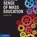 Cover Art for 9781108587679, Making Sense of Mass Education by Gordon Tait