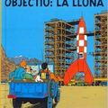 Cover Art for 9782203751781, Objectif Lune (Catalan Panini) by Herge