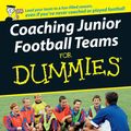 Cover Art for 9781119997382, Coaching Junior Football Teams For Dummies by James Heller