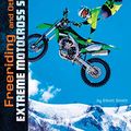 Cover Art for 9781543590036, Natural Thrills: Freeriding and Other Extreme Motocross Sports by Elliott Smith