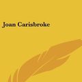 Cover Art for 9781432671198, Joan Carisbroke by Emma Jane Worboise