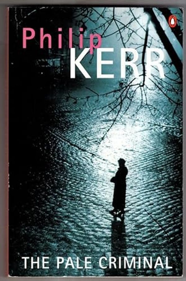 Cover Art for 9780140114676, The Pale Criminal by Philip Kerr