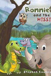 Cover Art for 9781528920049, Ronnie Rhino and the Missing Horn by Stephen Coxhead
