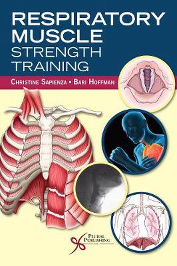 Cover Art for 9781635502572, Respiratory Muscle Strength Training by Sapienza, Christine, Bari Hoffman