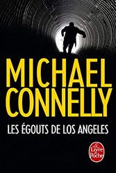Cover Art for 9782253177623, Les egouts de Los Angeles by Michael Connelly