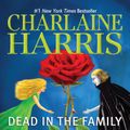 Cover Art for 9780441020157, Dead in the Family by Charlaine Harris