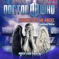 Cover Art for 9781849902342, Doctor Who: Touched by an Angel: The Monster Collection Edition by Jonathan Morris