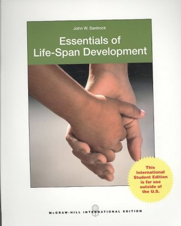 Cover Art for 9780071283441, Essentials of Life-span Development by John W. Santrock