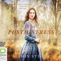 Cover Art for 9781460787748, The Postmistress by Alison Stuart