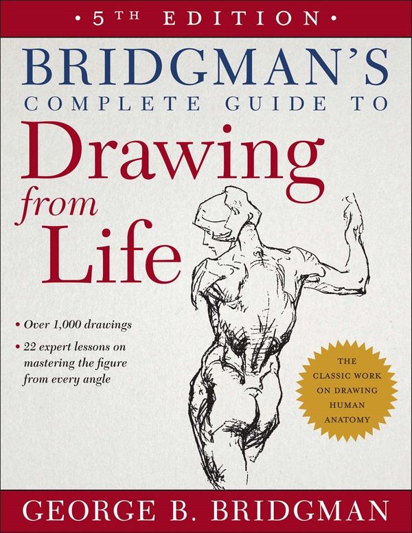 Cover Art for 9781454926535, Bridgman's Complete Guide to Drawing From Life by George B. Bridgman