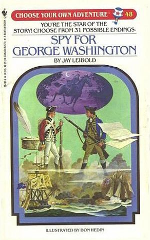 Cover Art for 9780553251340, Spy for George Washington by Jay Leibold