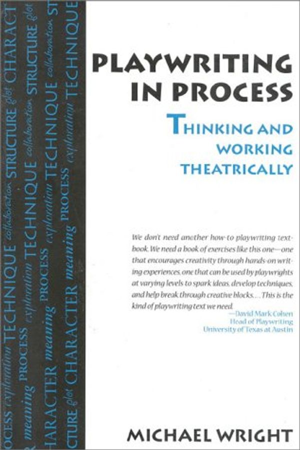Cover Art for 9780435070342, Playwriting-in-Process by Michael Wright