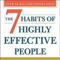 Cover Art for B07WF972WK, The 7 Habits of Highly Effective People: Revised and Updated: Powerful Lessons in Personal Change by Stephen R. Covey