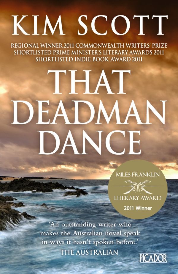 Cover Art for 9780330404235, That Deadman Dance by Kim Scott