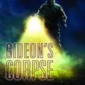 Cover Art for 9781587672996, Gideon's Corpse by Douglas Preston, Lincoln Child