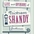 Cover Art for 9781847494160, The Life and Opinions of Tristram Shandy, Gentleman (Alma Classics Evergreens) by Laurence Sterne