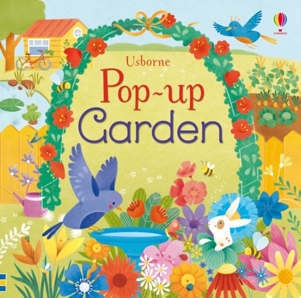 Cover Art for 9781409590347, Pop-Up Garden (Pop ups) by Fiona Watt