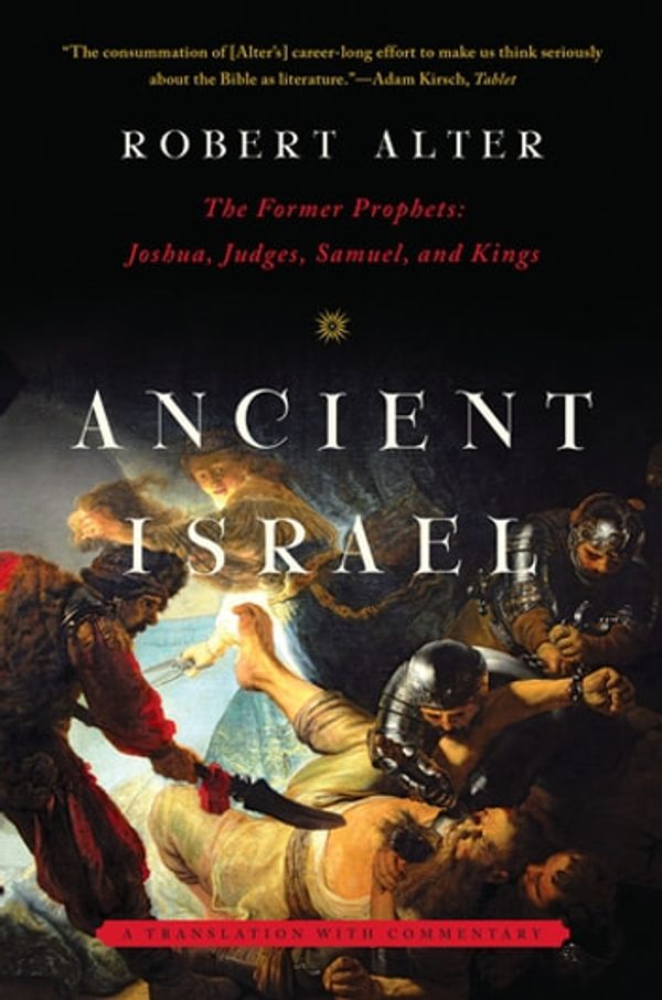 Cover Art for 9780393240276, Ancient Israel by Robert Alter
