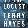 Cover Art for 9781439177754, The Year of the LocustA Thriller by Terry Hayes