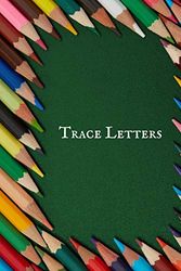 Cover Art for 9781701345416, Trace Letters: Letter Tracing Book, Lowercase & Uppercase (A-Z) Alphabet /Handwriting Practice Book For Kids Age 3-7 Year. Grade One Sight Words by Jason Soft