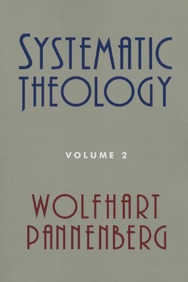 Cover Art for 9780567095985, Systematic Theology:Volume 2 by Wolfhart Pannenberg