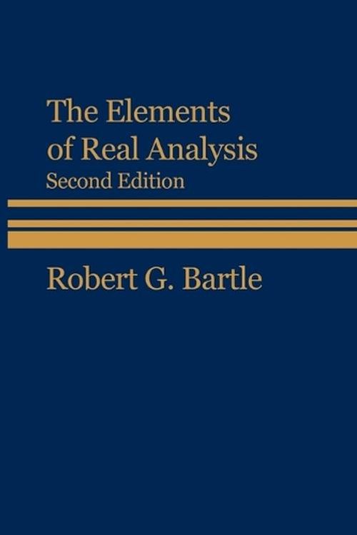 Cover Art for 9780471054641, The Elements of Real Analysis by Robert Gardner Bartle, Bartle