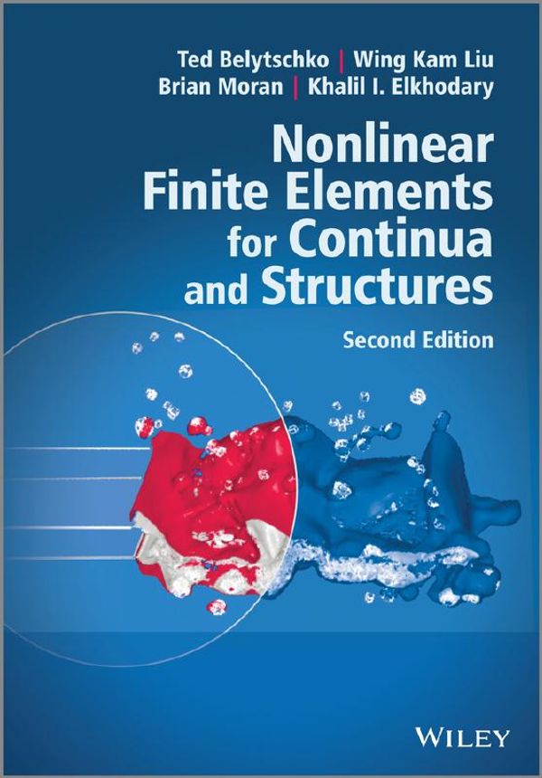 Cover Art for 9781118632703, Nonlinear Finite Elements for Continua and Structures by Ted Belytschko