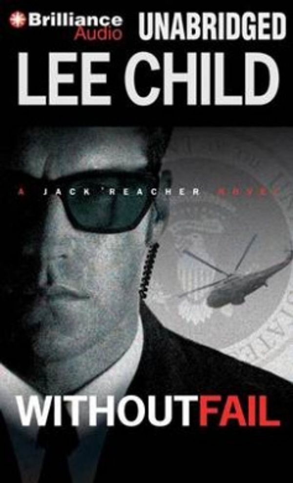 Cover Art for 9781455893843, Without Fail by Lee Child