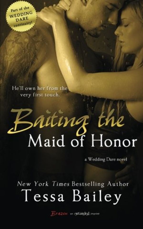 Cover Art for 9781500641443, Baiting the Maid of Honor by Tessa Bailey