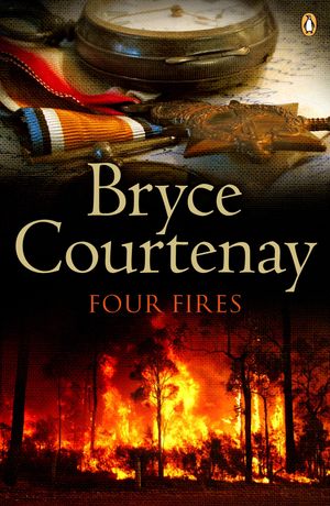 Cover Art for 9780143004622, Four Fires by Bryce Courtenay