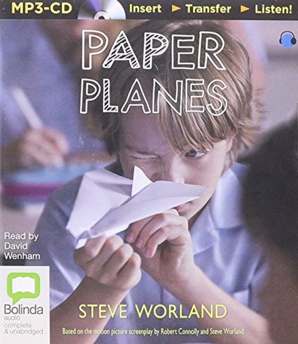 Cover Art for B01K3GEQFA, Paper Planes by Steve Worland (2015-07-15) by Steve Worland